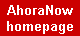 AhoraNow
homepage